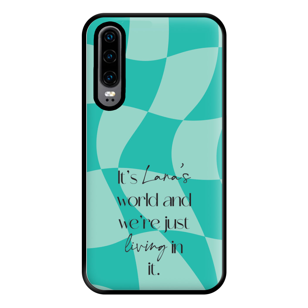 It's Lana's World - Festival Phone Case for Huawei P30