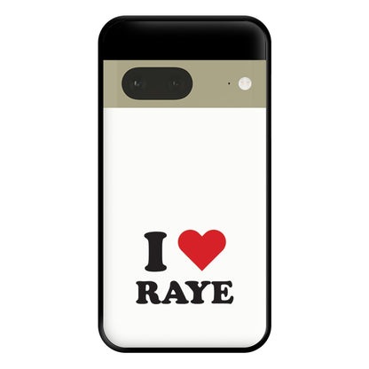 I Love Raye - Festival Phone Case for Google Pixel 7a