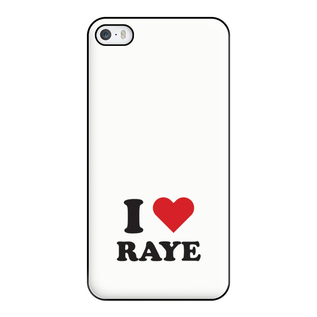 I Love Raye - Festival Phone Case for iPhone 5 / 5s / SE 2016