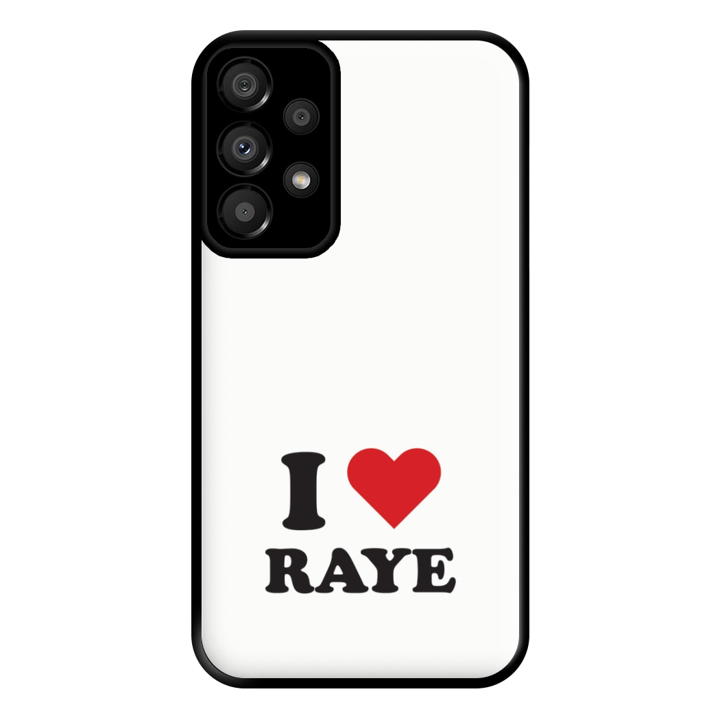 I Love Raye - Festival Phone Case for Galaxy A33