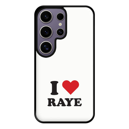 I Love Raye - Festival Phone Case for Galaxy S25 Ultra