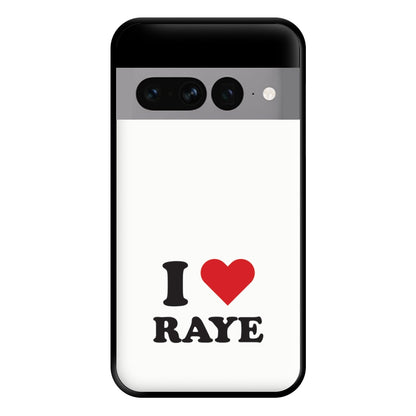 I Love Raye - Festival Phone Case for Google Pixel 7 Pro