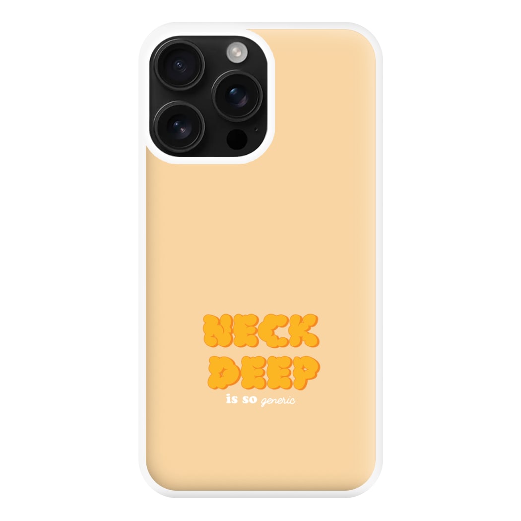 Neck Deep Is So Generic - Festival Phone Case