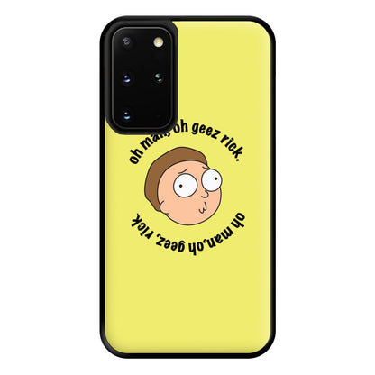 Oh man, oh geez Rick - RAM Phone Case for Galaxy S20 Plus