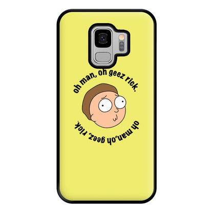 Oh man, oh geez Rick - RAM Phone Case for Galaxy S9 Plus