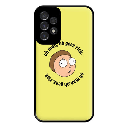 Oh man, oh geez Rick - RAM Phone Case for Galaxy A53