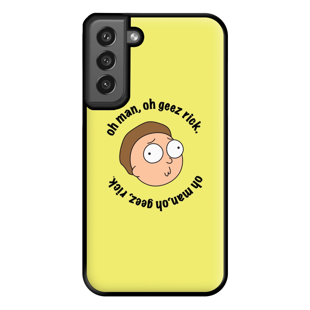 Oh man, oh geez Rick - RAM Phone Case for Galaxy S21FE