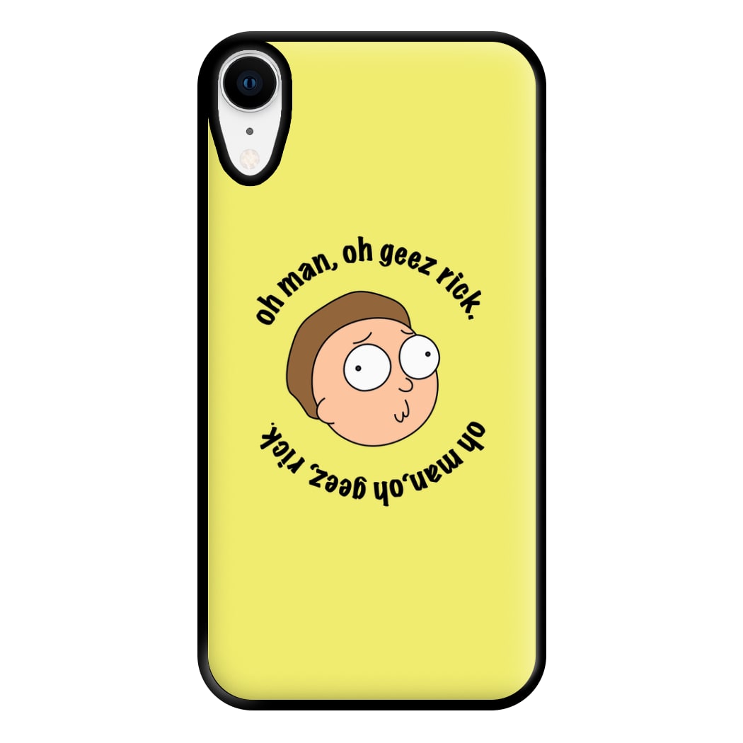 Oh man, oh geez Rick - RAM Phone Case for iPhone XR