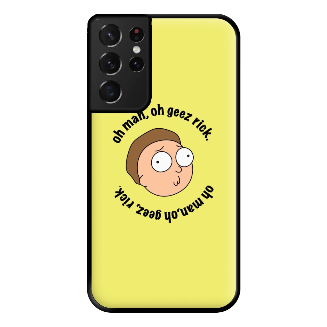 Oh man, oh geez Rick - RAM Phone Case for Galaxy S21 Ultra