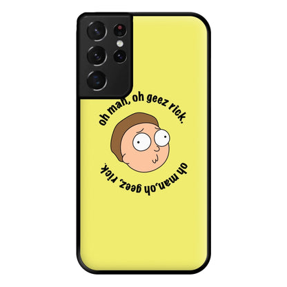 Oh man, oh geez Rick - RAM Phone Case for Galaxy S21 Ultra