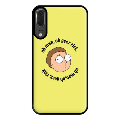 Oh man, oh geez Rick - RAM Phone Case for Huawei P20