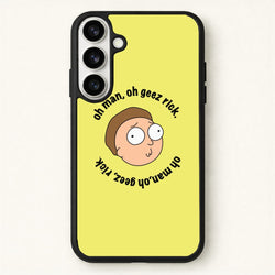 Oh man, oh geez Rick - RAM Phone Case for Galaxy S26