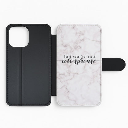 But You're Not Cole Sprouse - Marble Flip Phone Case