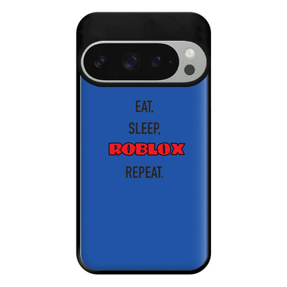 Eat, sleep, repeat Phone Case for Google Pixel 9 Pro XL