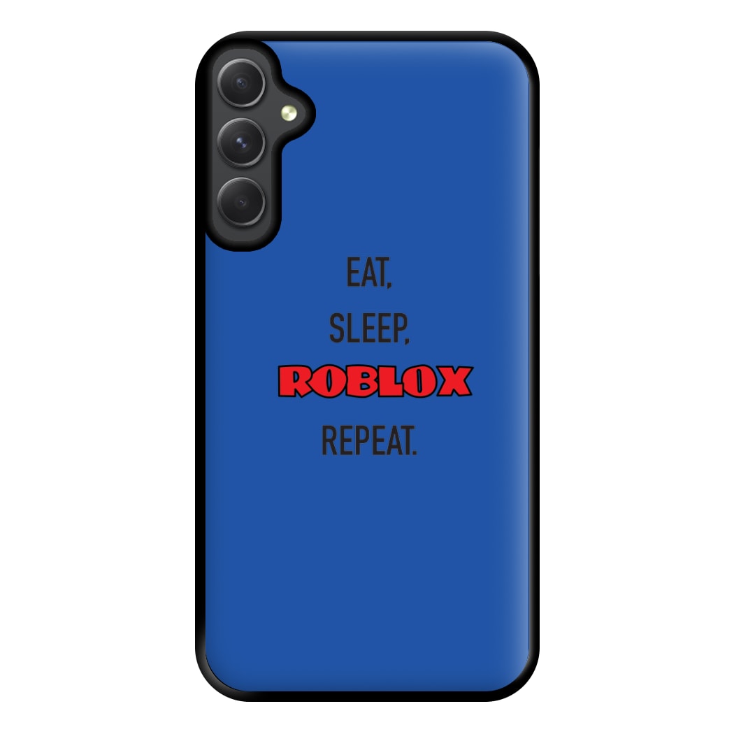 Eat, sleep, repeat Phone Case for Galaxy A54