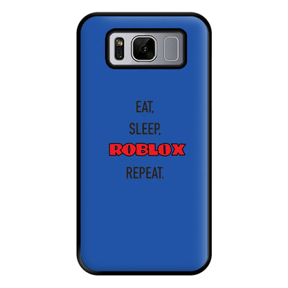 Eat, sleep, repeat Phone Case for Galaxy S8 Plus