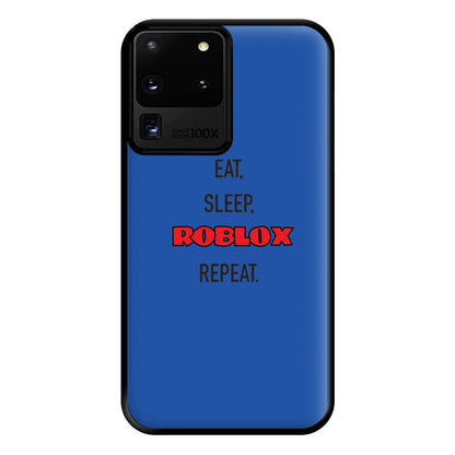 Eat, sleep, repeat Phone Case for Galaxy S20 Ultra