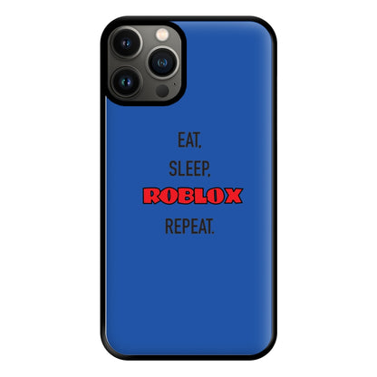 Eat, sleep, repeat Phone Case for iPhone 13 Pro Max