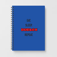 Eat, sleep, repeat Notebook