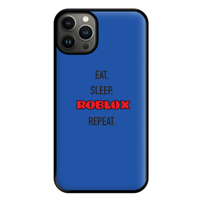 Eat, sleep, repeat Phone Case for iPhone 13