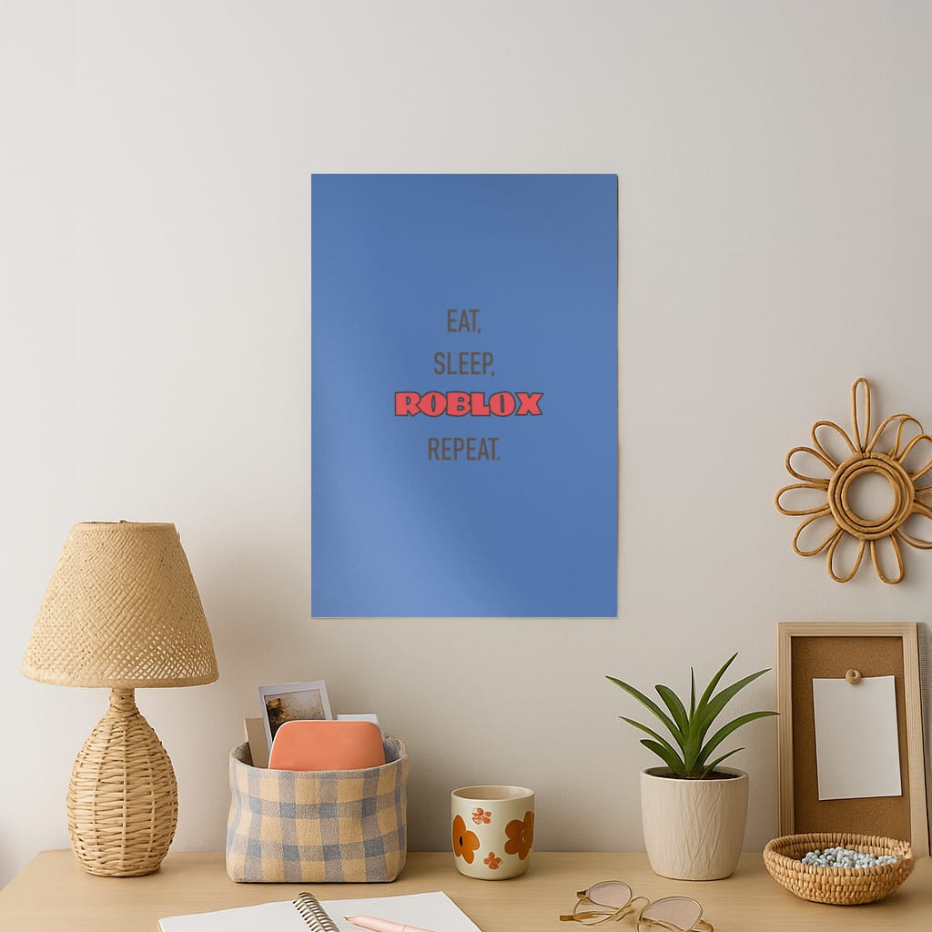 Eat, sleep, repeat Art Print