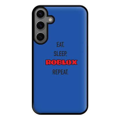 Eat, sleep, repeat Phone Case for Galaxy S23FE