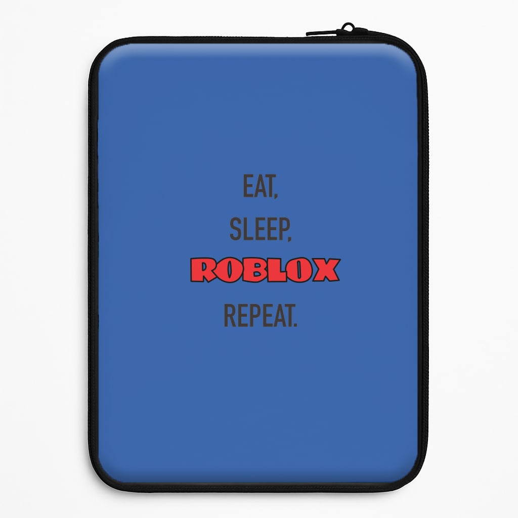 Eat, sleep, repeat Laptop Sleeve