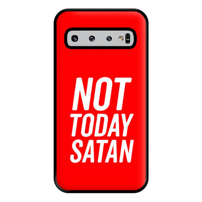 Red Not Today Satan - Drag Queen's Drag Race Phone Case for Galaxy S10 Plus