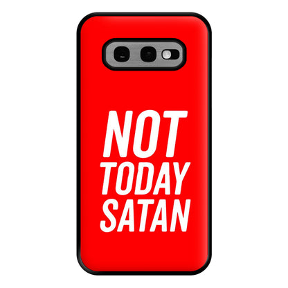 Red Not Today Satan - Drag Queen's Drag Race Phone Case for Galaxy S10e