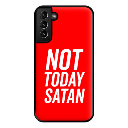 Red Not Today Satan - Drag Queen's Drag Race Phone Case for Galaxy S21 Plus