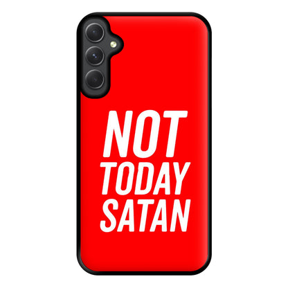 Red Not Today Satan - Drag Queen's Drag Race Phone Case for Galaxy A14