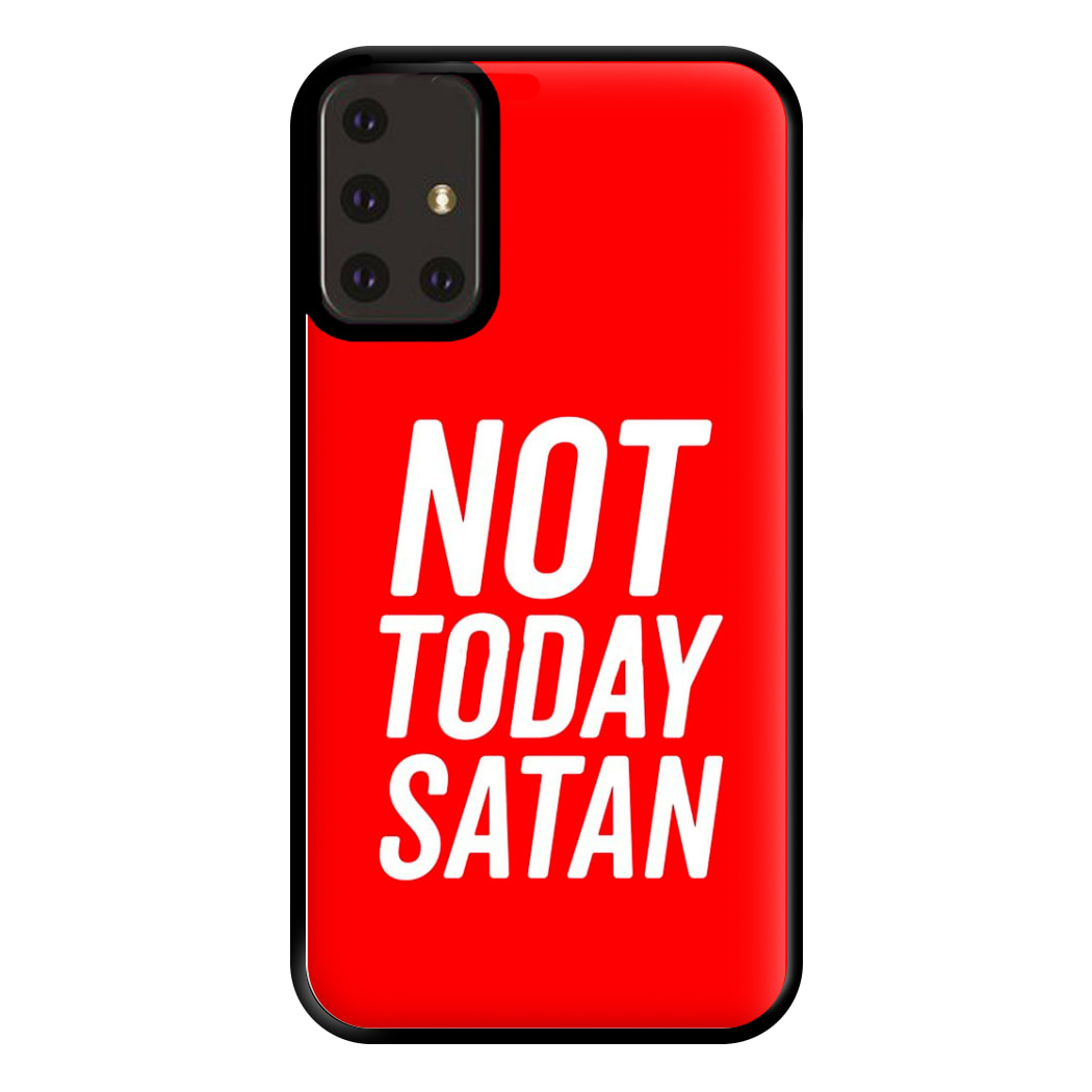 Red Not Today Satan - Drag Queen's Drag Race Phone Case for Galaxy A71