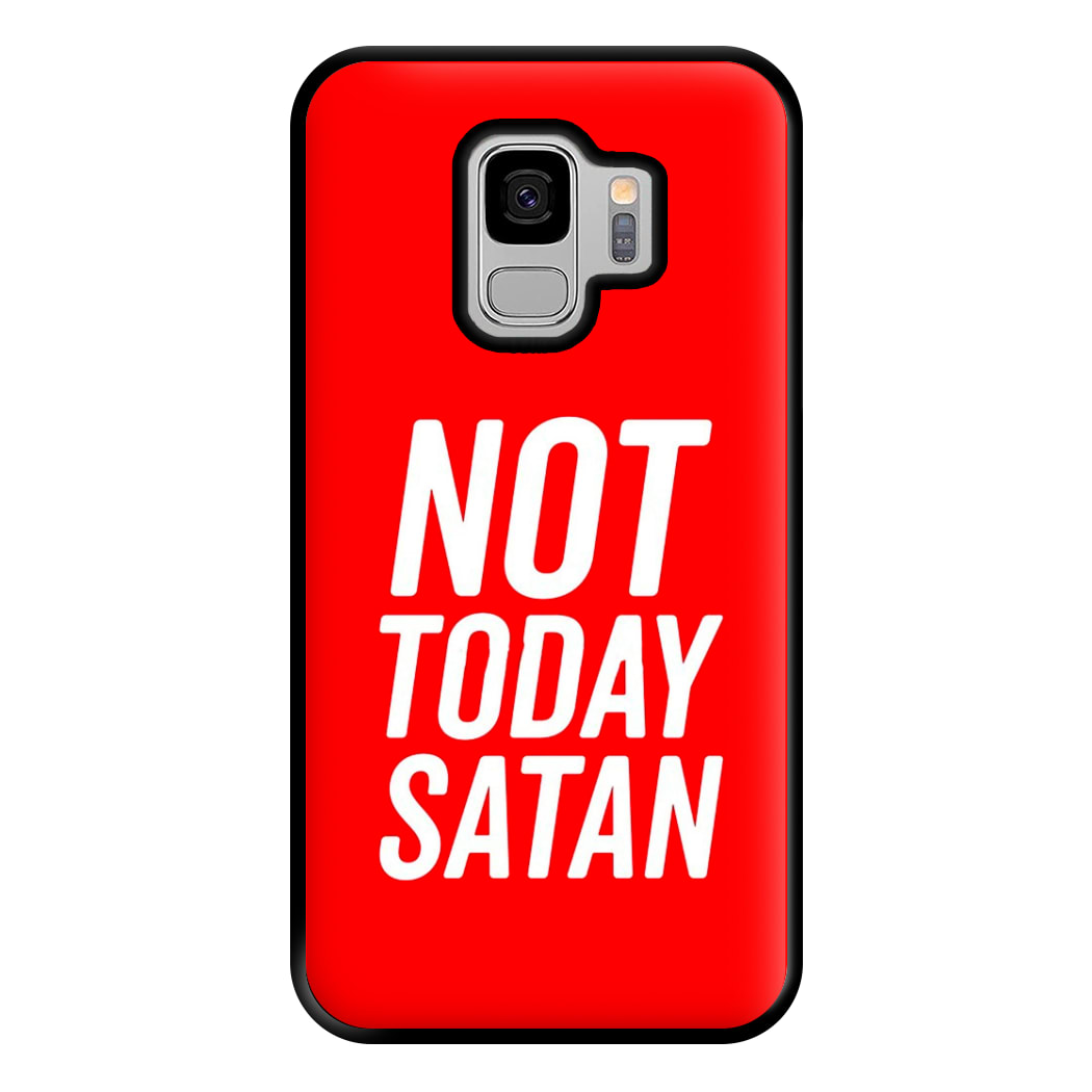 Red Not Today Satan - Drag Queen's Drag Race Phone Case for Galaxy S9 Plus