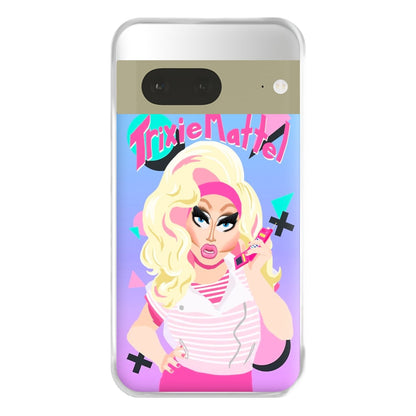 Trixie Mattel 80's Realness - Drag Queen's Drag Race Phone Case for Google Pixel 7a