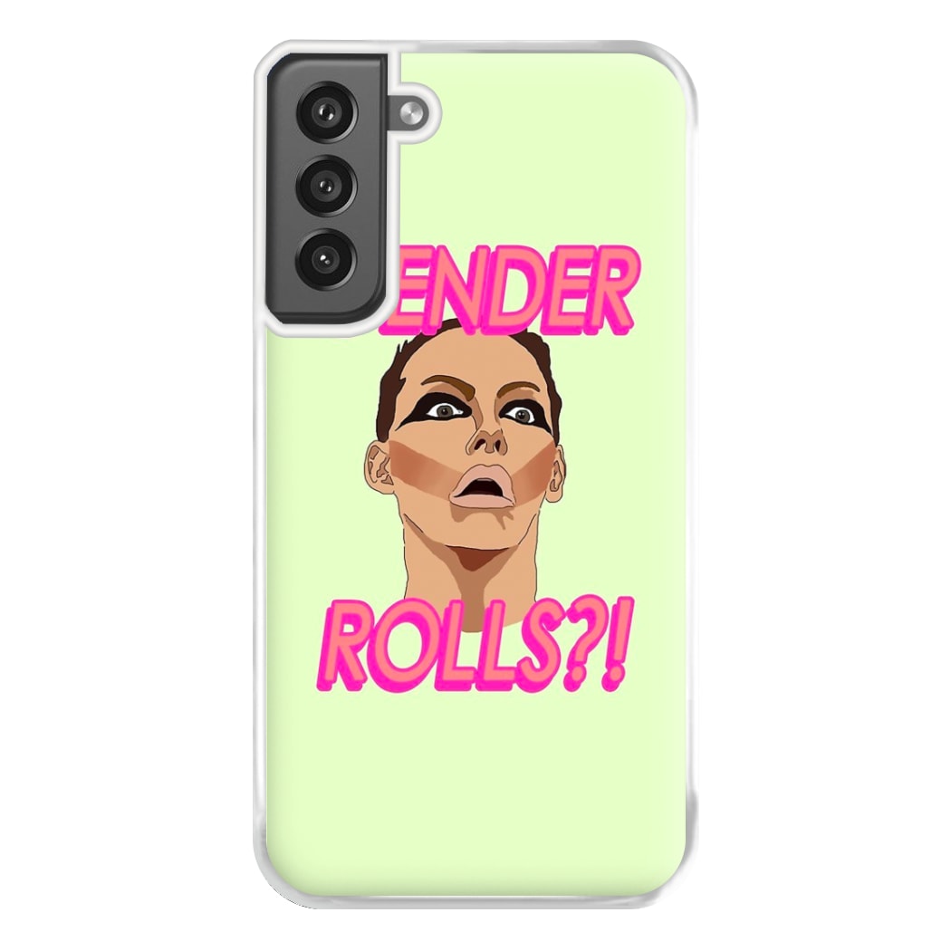 Gender Rolls - Drag Queen's Drag Race Phone Case for Galaxy S21FE