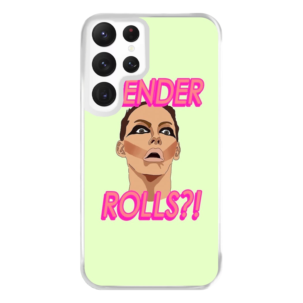 Gender Rolls - Drag Queen's Drag Race Phone Case for Galaxy S22 Ultra