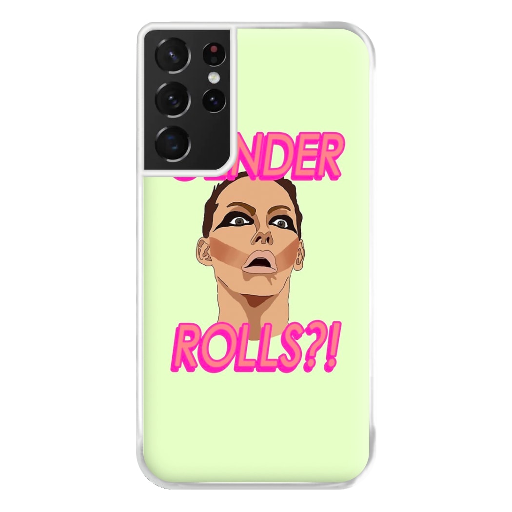 Gender Rolls - Drag Queen's Drag Race Phone Case for Galaxy S21 Ultra