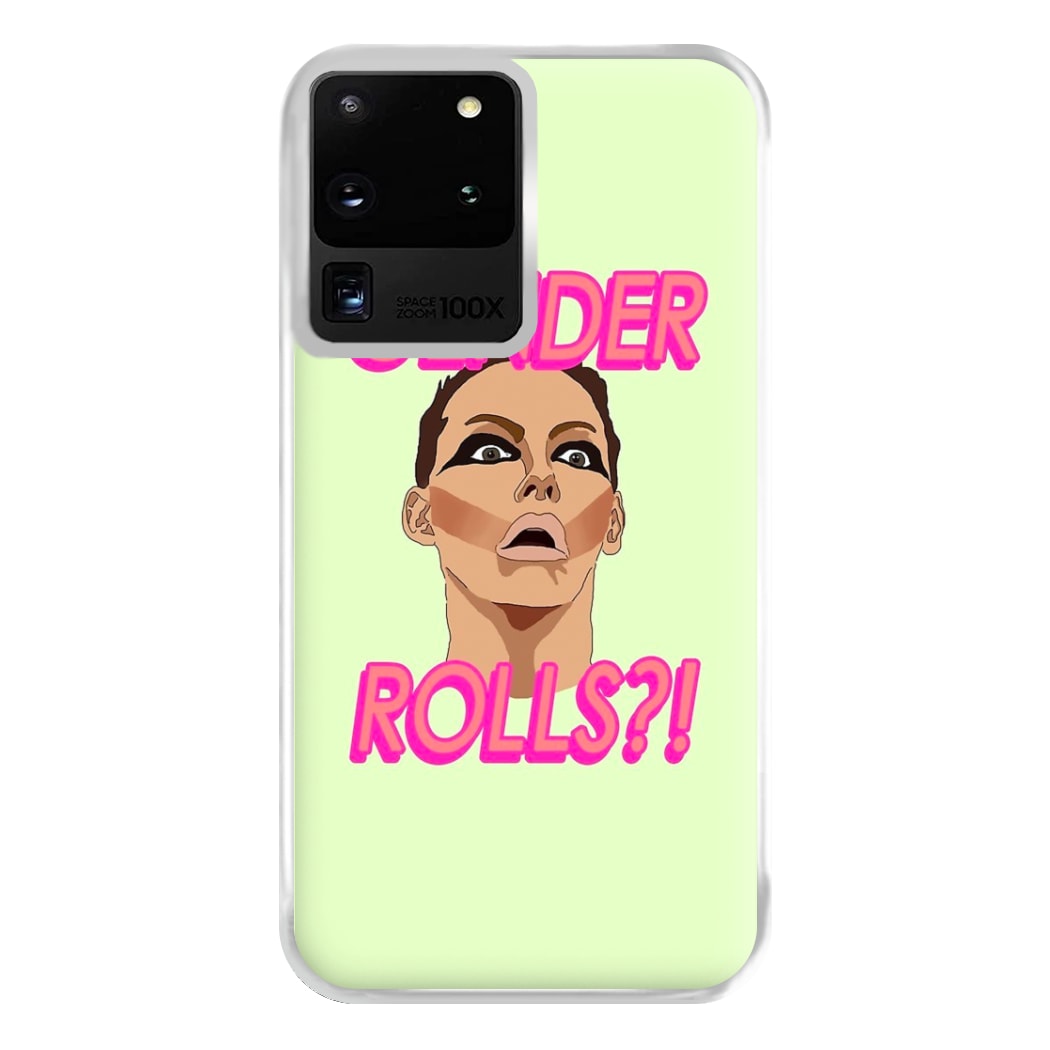 Gender Rolls - Drag Queen's Drag Race Phone Case for Galaxy S20 Ultra