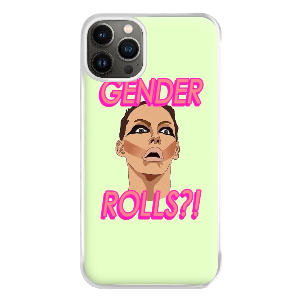 Gender Rolls - Drag Queen's Drag Race Phone Case for iPhone 13