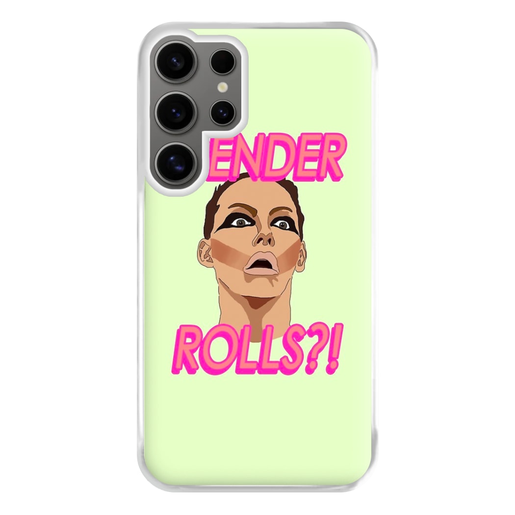 Gender Rolls - Drag Queen's Drag Race Phone Case for Galaxy S24 Ultra