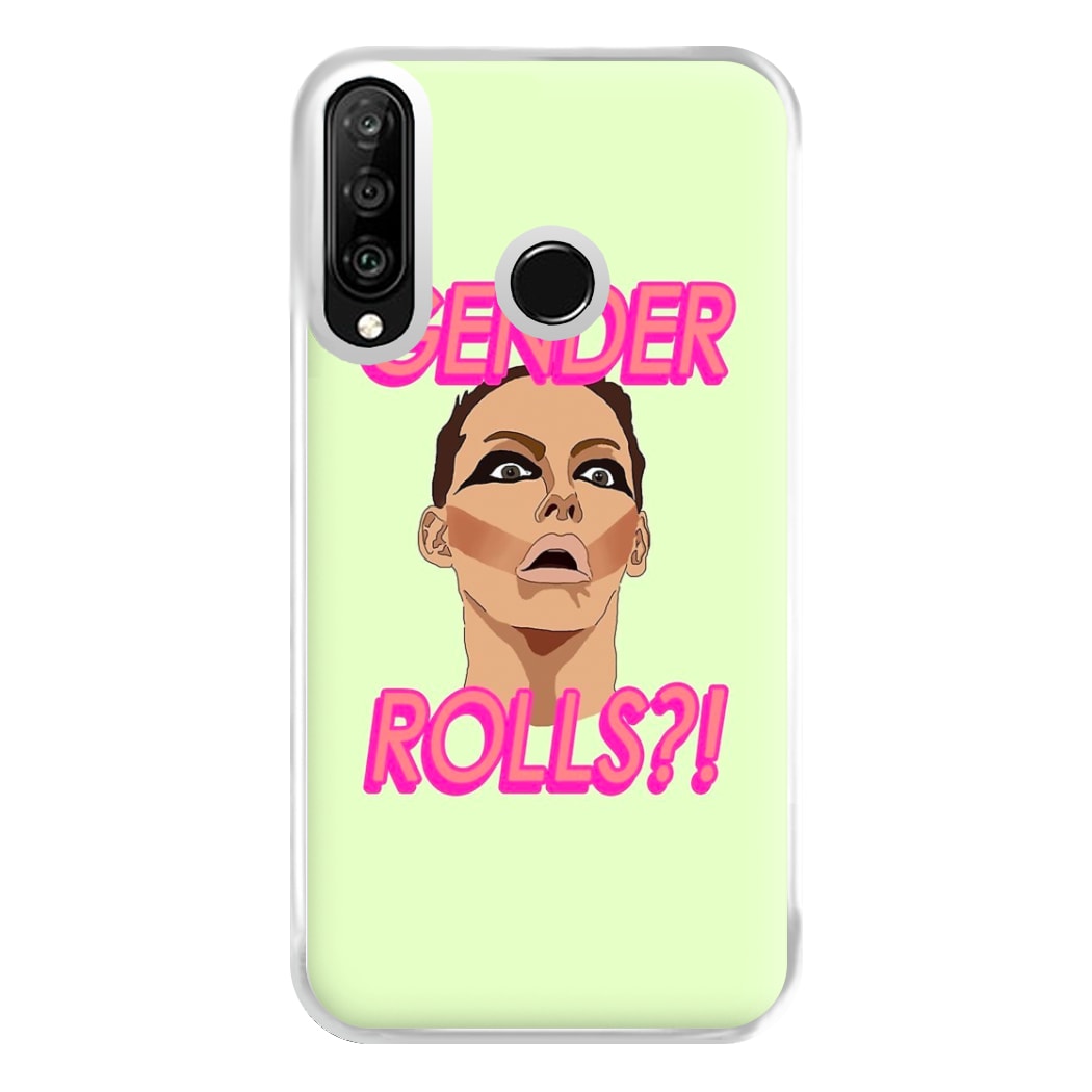 Gender Rolls - Drag Queen's Drag Race Phone Case for Huawei P30 Lite