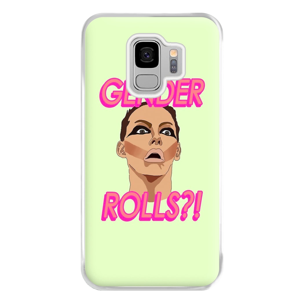 Gender Rolls - Drag Queen's Drag Race Phone Case for Galaxy S9 Plus