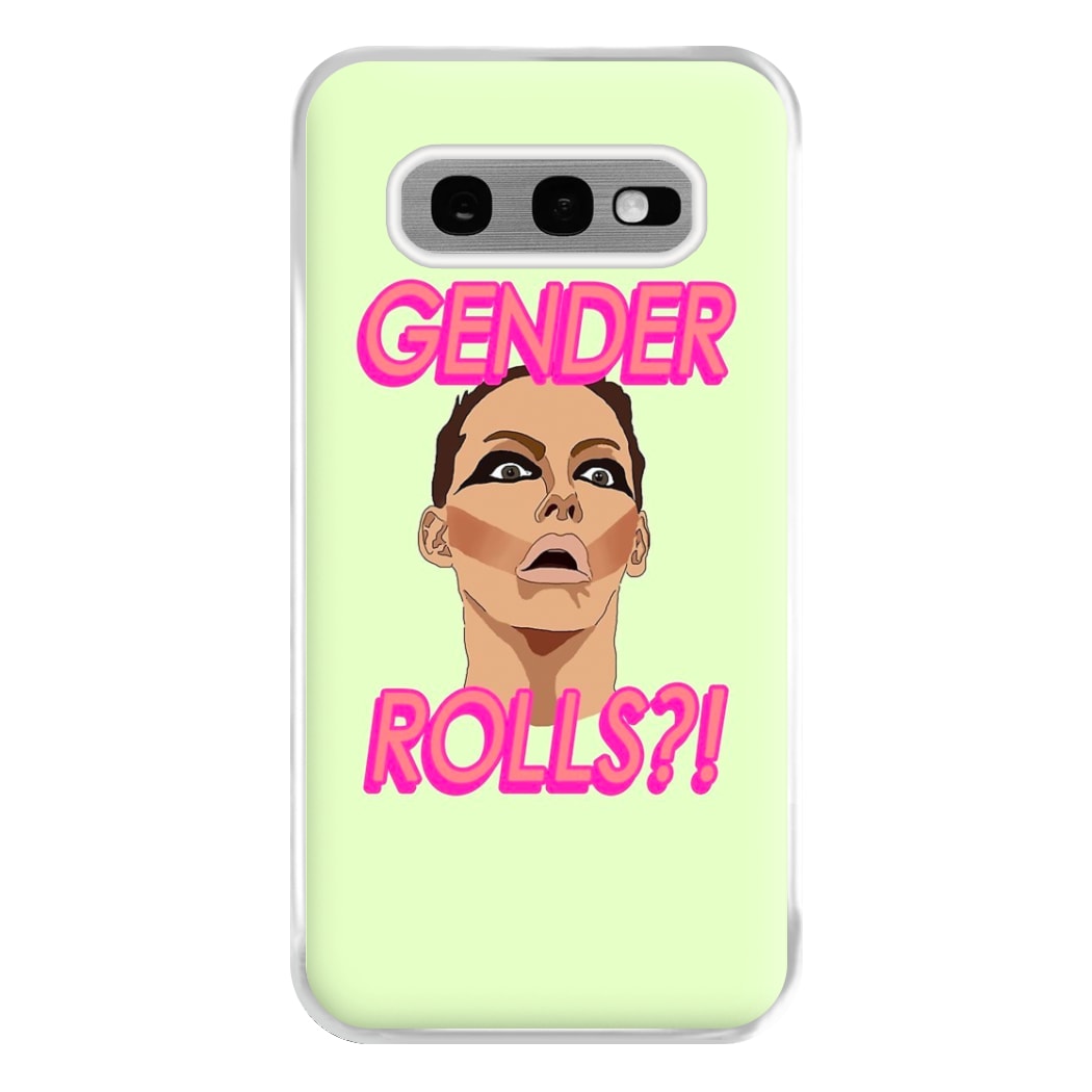 Gender Rolls - Drag Queen's Drag Race Phone Case for Galaxy S10e