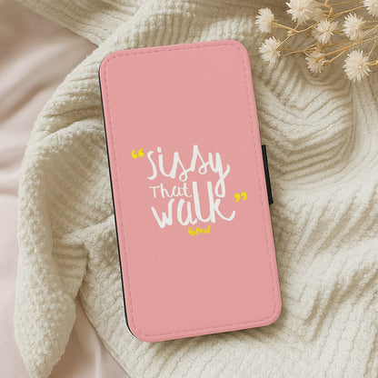 Pink Sissy That Walk - RuPaul's Drag Race Flip Wallet Phone Case
