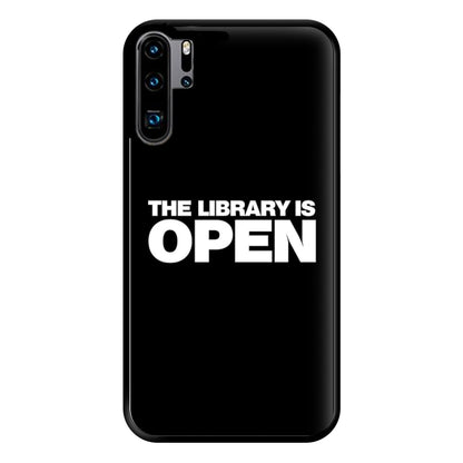 The Library is OPEN - Drag Queen's Drag Race Phone Case for Huawei P30 Pro