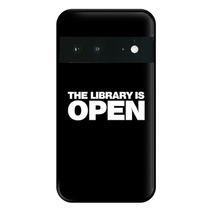 The Library is OPEN - Drag Queen's Drag Race Phone Case for Google Pixel 6a