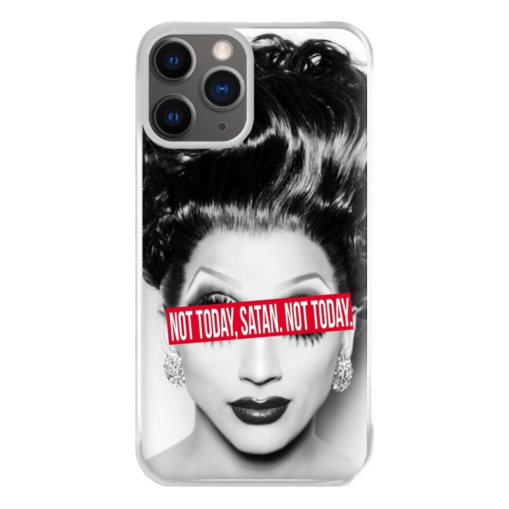 Not Today, Satan. Not Today - Drag Queen's Drag Race Phone Case for iPhone 12 Pro Max