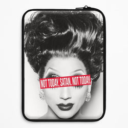 Not Today, Satan. Not Today - Drag Queen's Drag Race Universal Laptop Sleeve