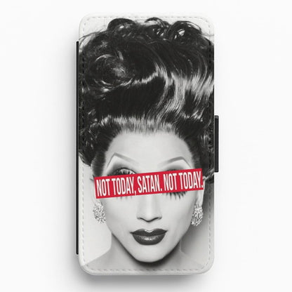 Not Today, Satan. Not Today - Drag Queen's Drag Race Flip Wallet Phone Case