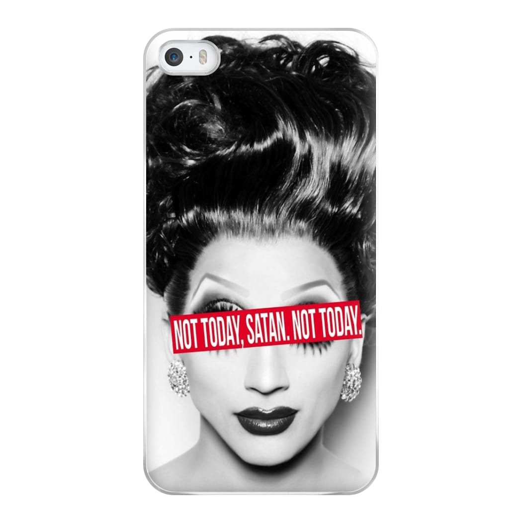 Not Today, Satan. Not Today - Drag Queen's Drag Race Phone Case for iPhone 5 / 5s / SE 2016